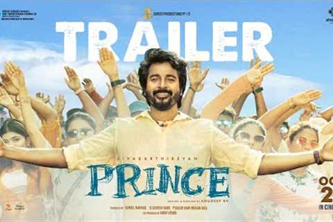 Prince  – Official Trailer (Tamil ) | Sivakarthikeyan,Maria Riaboshapka | Thaman S | Anudeep K.V