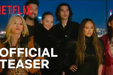 Bling Empire: New York Season 1 | Official Teaser | Netflix