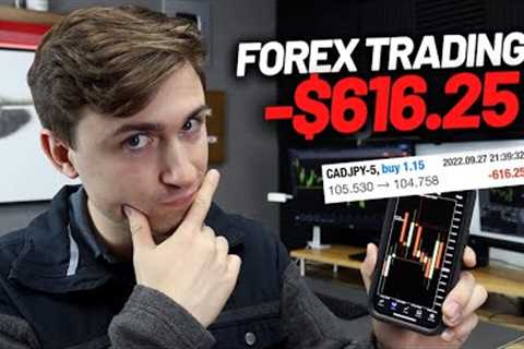 Watch Me Trade Forex Start to Finish: LEARNING from a LOSER! (-$616.25)