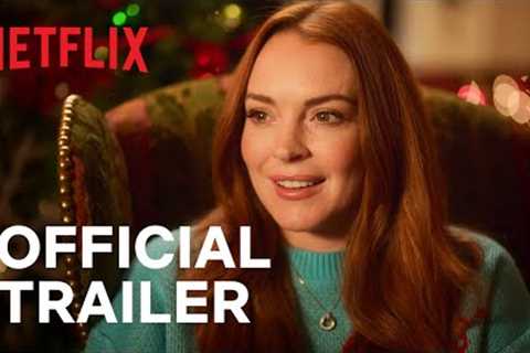 Falling For Christmas | Lindsay Lohan | Official Trailer | Netflix