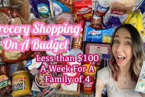 GROCERY SHOPPING ON A BUDGET | 2022