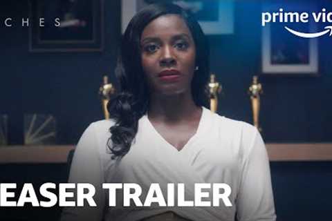 Riches – Official Teaser Trailer | Prime Video