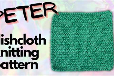 The Peter Dishcloth - Free Knitting Pattern