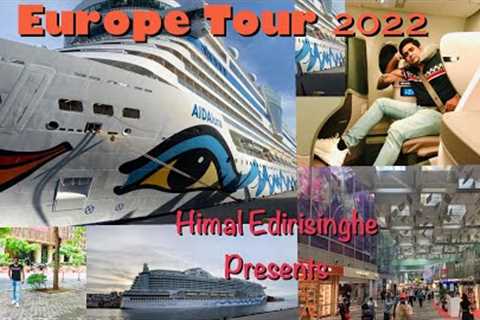 World Largest Passenger Ships❤️Europe tour 2022😍