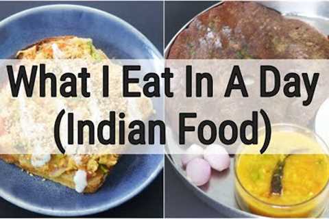 What I Eat In A Day Indian - Intermittent Fasting - Weight Loss Meal Ideas | Skinny Recipes