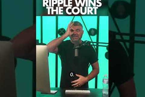 Ripple Wins The Court!