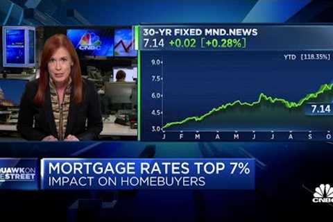Higher rates are hitting homebuyers hard; 30-year fixed-rate mortgage over 7%