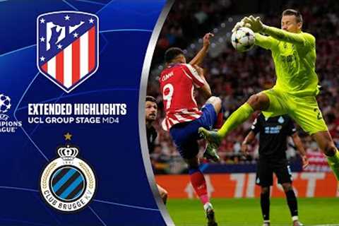 Atlético Madrid vs. Club Brugge: Extended Highlights | UCL Group Stage MD 4 | CBS Sports Golazo