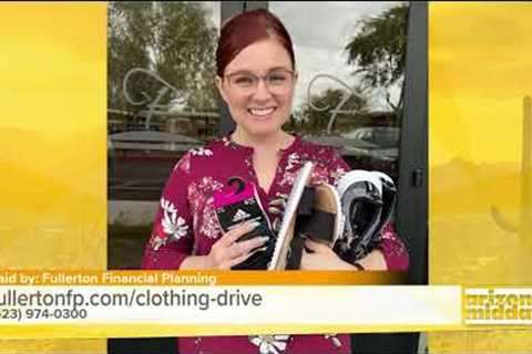 Fullerton Financial Planning clothing drive in Phoenix, Arizona.