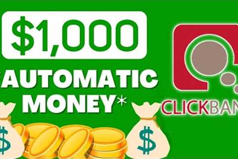 Earn $1000 on Autopilot Clickbank | Make Money Clickbank (Beginner)