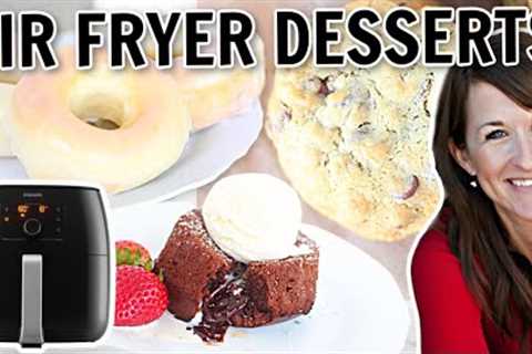 4 EASY Desserts You Didn't Know You Could Make in an AIR FRYER
