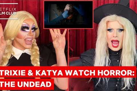 Drag Queens Trixie Mattel &amp; Katya React to #Alive and Cargo | I Like to Watch Horror | Netflix