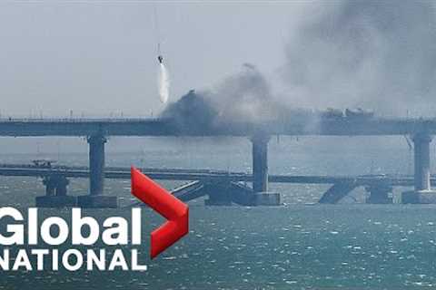 Global National: Oct. 8, 2022 | Crimea explosion could lead to escalation in Russia-Ukraine war