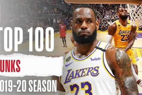 The TOP 100 Dunks From The 2019-20 Season | LeBron 👑, Giannis 🦌 and MORE!