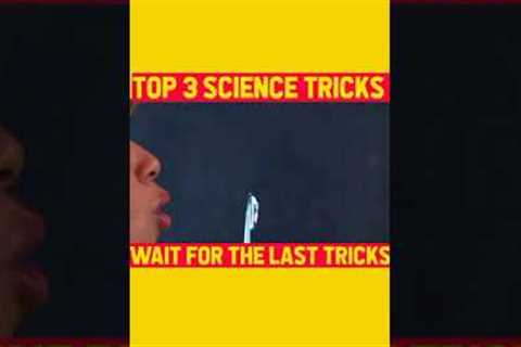 Top 3 Amazing Science Tricks... || Never Seen Before || Part-4 || #shorts