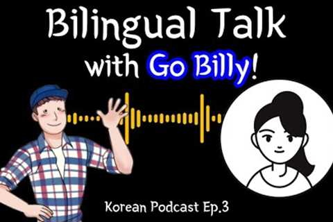 bilingual journey, study tips, MBTI, culture shock, dating &amp; family | Korean podcast Ep.3