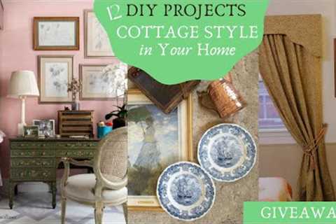 12 DIY Projects and Ideas to Add Cottage Style to Your Home