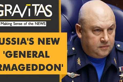 Gravitas: Russia's 'ruthless' general who is now in-charge of the Ukraine war