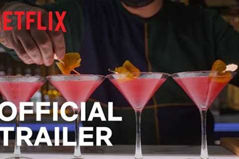 Drink Masters | Official Trailer | Netflix