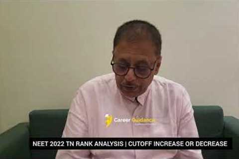 NEET 2022 TN Rank Analysis | CutOff Increase or Decrease | Career Guidance JP Gandhi