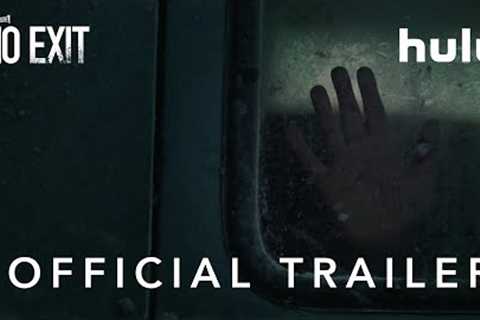 No Exit | Official Trailer | 20th Century Studios
