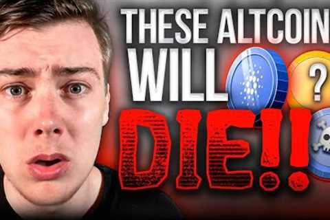 These Altcoins Will Get CRUSHED (Holders BEWARE!)
