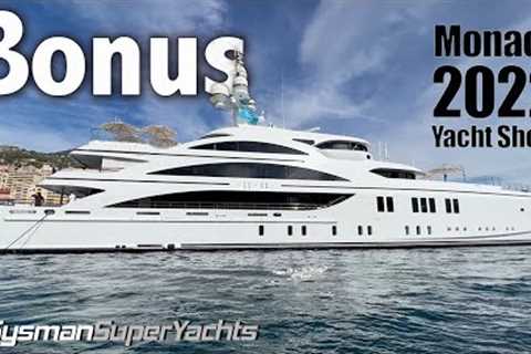 Monaco Yacht Show Bonus: Largest (other yachts) of the Show!