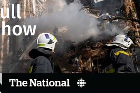 CBC News: The National | Ukraine drone strikes, Grocery prices, Xi Jinping