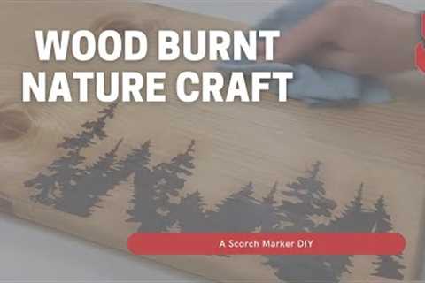 DIY Wood Burnt Nature Craft