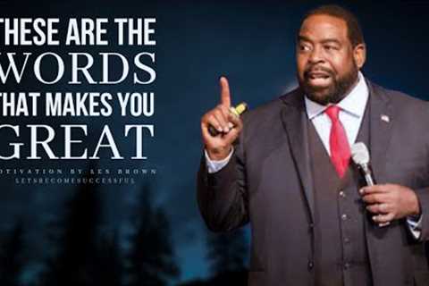 Wake Up In Life And Work On Yourself | Les Brown | Motivational Compilation| Let's Become Successful