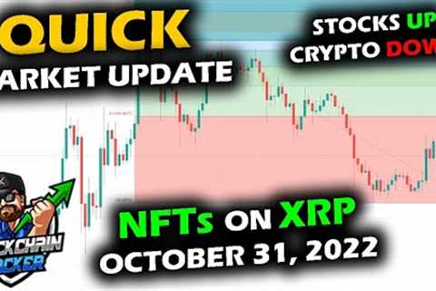 Lightning Fast Market Update, NFTs on XRP THIS MONTH, Bitcoin and Altcoin Market Down with Stocks Up
