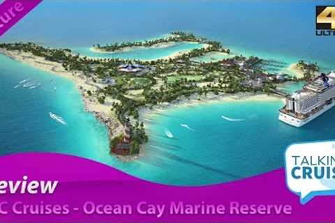 MSC Cruises Private Island - Ocean Cay Marine Reserve Bahamas (Preview)