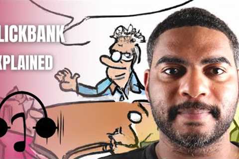 Clickbank Explained