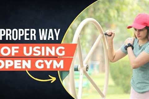 How To Use Open Gym Equipments To Stay Fit | Park Gym Equipments | Shweta Pal