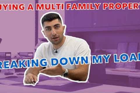 HOW I FINANCED MY MULTI FAMILY APARTMENT BUILDING | 7 UNITS | COMMERCIAL REAL ESTATE LOAN BREAKDOWN