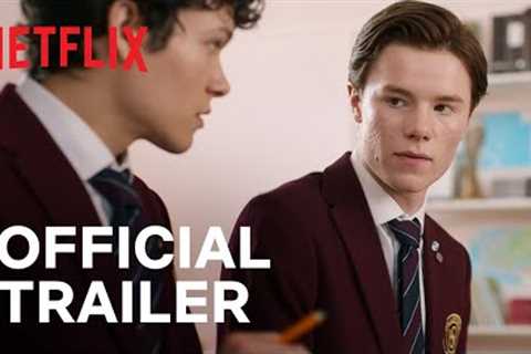 Young Royals: Season 2 | Official Trailer | Netflix