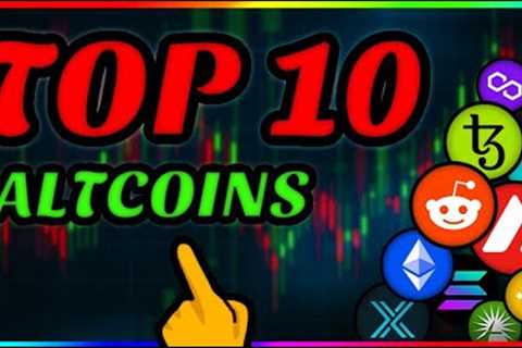 TOP 10 ALTCOINS (BEST CRYPTO) set to EXPLODE!
