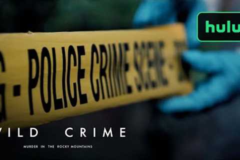 Wild Crime | Official Trailer | Hulu