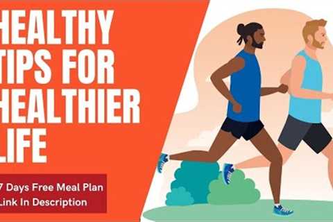 Top 10 tips for a healthy lifestyle | Free Meal Plan | Best Tips For Healthier Life | Fitness Notion