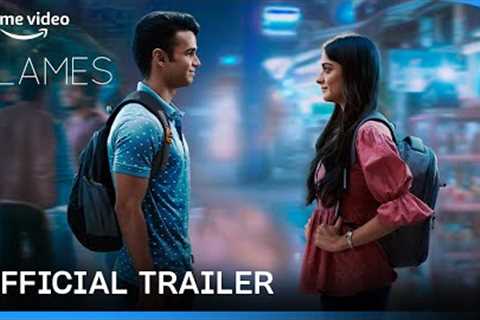 Flames Season 3 - Official Trailer | Ritvik Sahore, Tanya Maniktala | TVF | Prime Video India