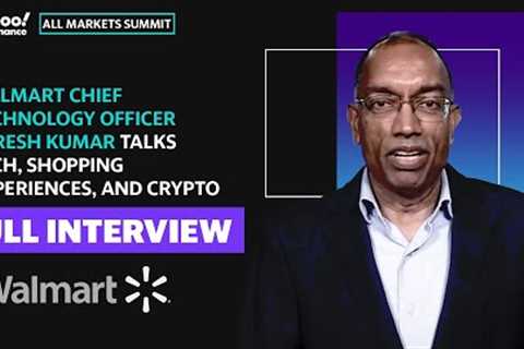 Walmart Chief Technology Officer Suresh Kumar talks tech, shopping experiences, and crypto
