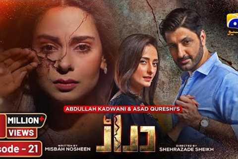 Daraar Episode 21 - [Eng Sub] - Syed Jibran - Amar Khan - Momal Sheikh - 19th October 2022