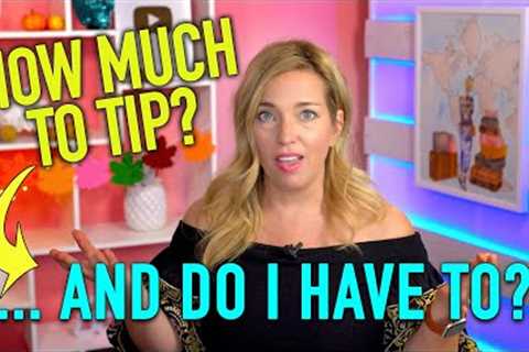 Cruise Questions Today - Tipping on a Cruise