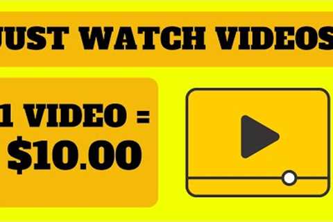 How To Make Money Watching Videos *1 Video = $10.00* (Make Money Online)