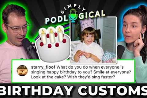 Joint Parties, Swapping Gifts &amp; Hating Your Birthday - SimplyPodLogical #125