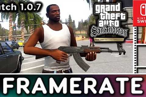 Grand Theft Auto: San Andreas | Patch 1.0.7 | Nintendo Switch Frame Rate Test
