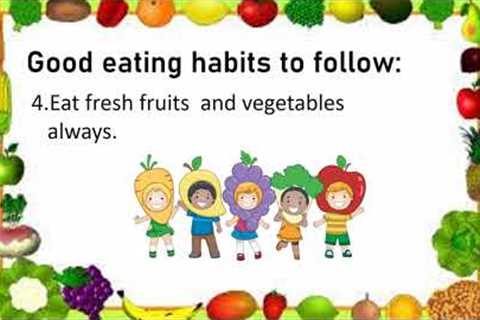 GOOD EATING HABITS  Lesson 3