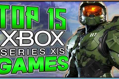 Top 15 Best Xbox Series X|S Games That You Should Play Right Now | 2022