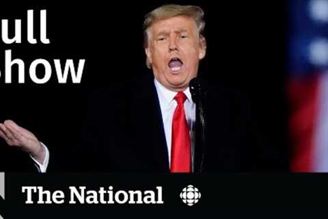 CBC News: The National | Trump subpoena, Calls to ban SKS rifle, Grocery store prices