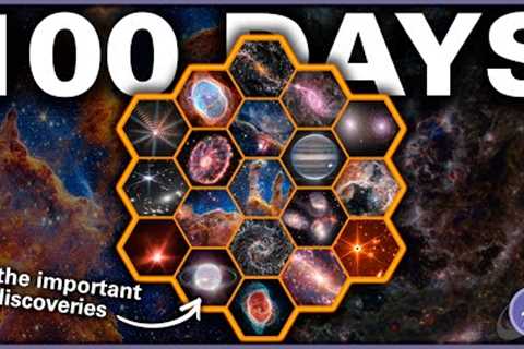 What Did NASA Discover in James Webb's First 100 Days